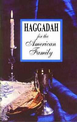 Haggadah for the American Family by Rabbi Martin Berkowitz